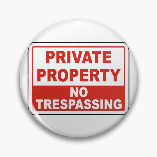 Item preview, Private property  designed and sold by RealGoated.