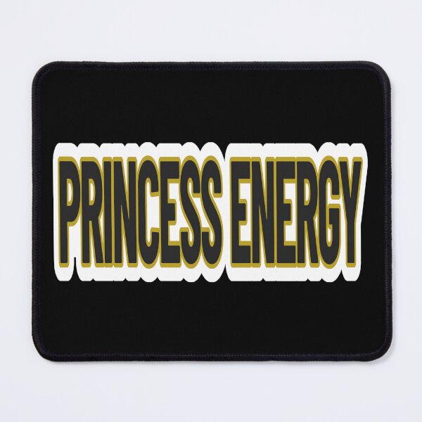 Item preview, High value humor – Princess Energy – Gift for Confident Women – Bold Minimalist Lettering designed and sold by JacobKAurumhead.