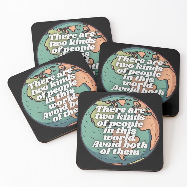 Item preview, There are two kinds of people in this world. Avoid both of them. On globe designed and sold by jamesgerardking.