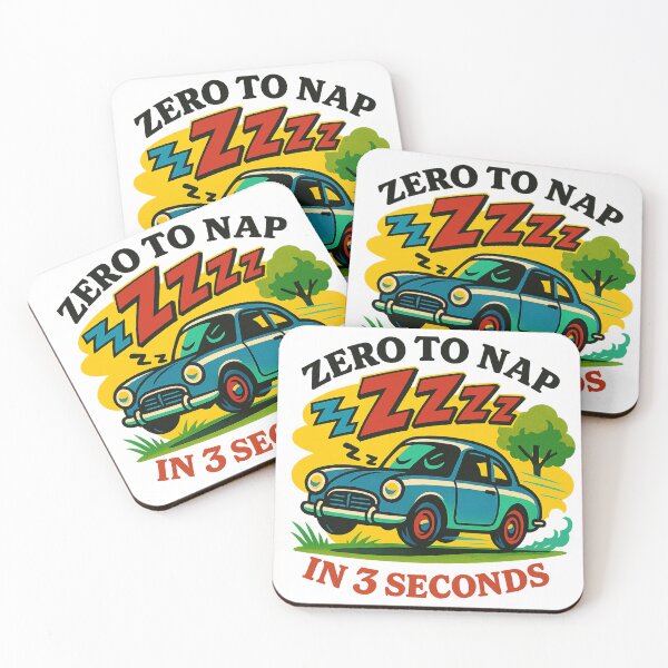 Item preview, Zero to Nap in Three Seconds Retro Car designed and sold by Galskap.