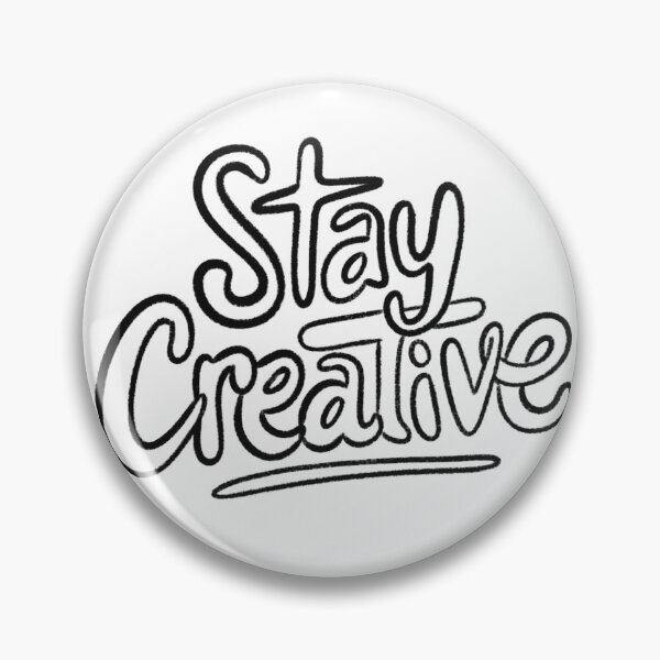 Item preview, Stay Creative designed and sold by EverythingAshh.