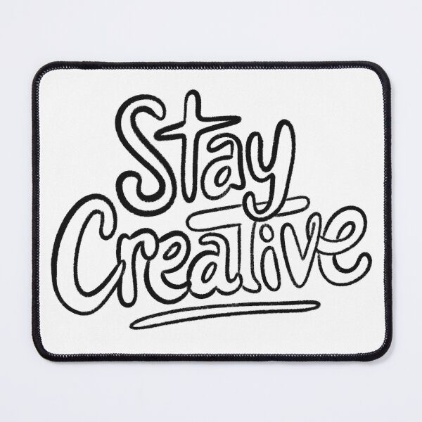 Item preview, Stay Creative designed and sold by EverythingAshh.