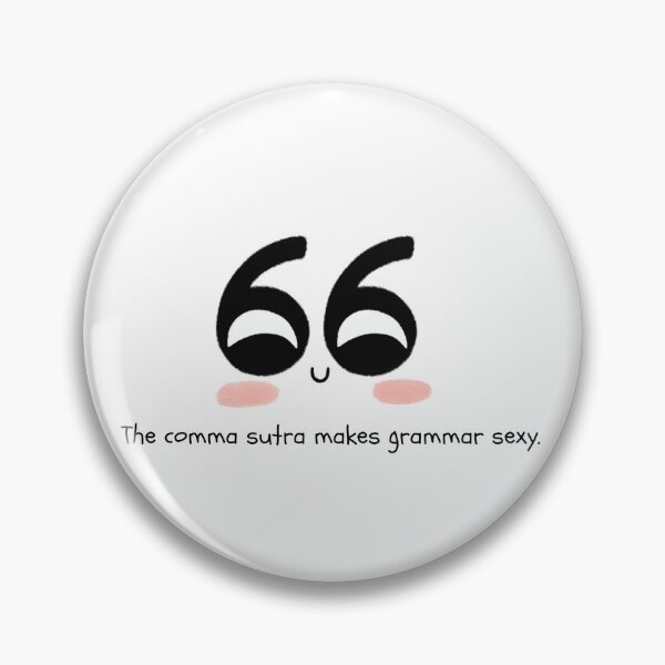 Item preview, The Comma Sutra Makes Grammar Sexy designed and sold by EverythingAshh.