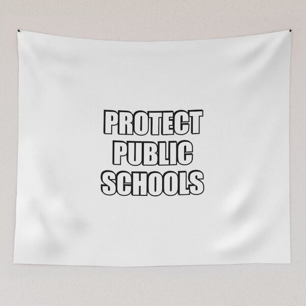 Item preview, Protect Public Schools - Support public education designed and sold by Inspirationmotivation.