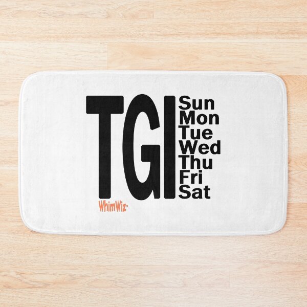 Item preview, TGI Every Day - WhimWiz Funny & Quirky Gift Ideas designed and sold by WhimWiz.