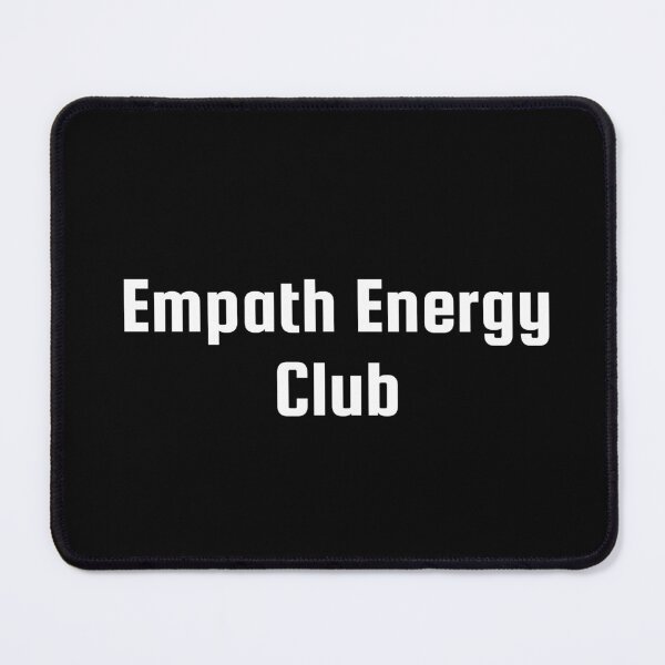 Item preview, Empath Energy Club designed and sold by Ninjacatoff.