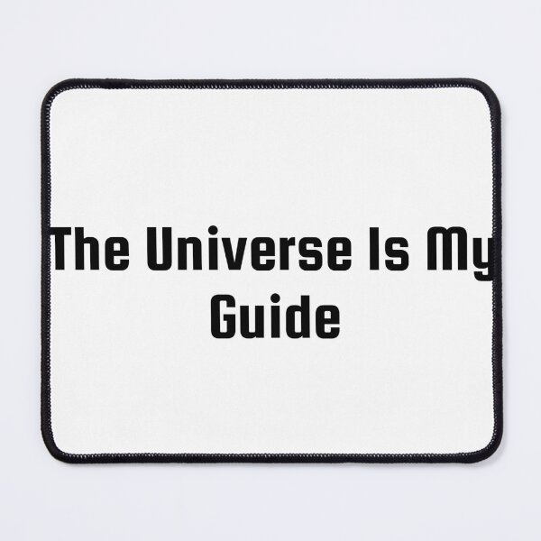 Item preview, The Universe Is My Guide designed and sold by Ninjacatoff.