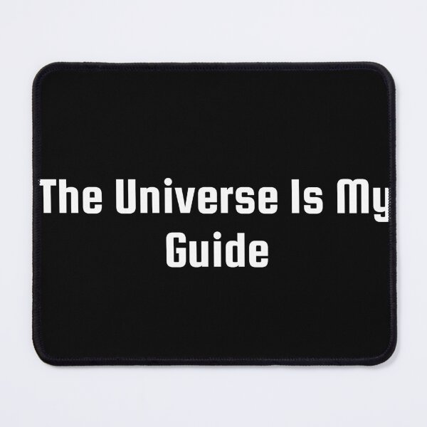 Item preview, The Universe Is My Guide designed and sold by Ninjacatoff.
