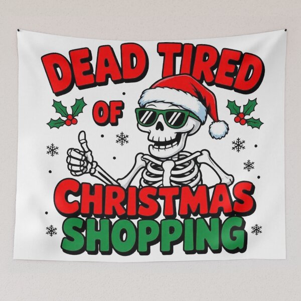 Item preview, Dead Tired Of Christmas Shopping designed and sold by J-CCreations.
