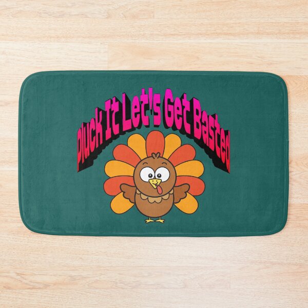 Item preview, Pluck It Let's Get Basted designed and sold by Tom-Apex-Art.