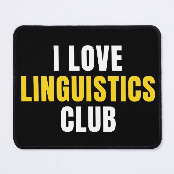 Item preview, I Love Linguistics Club designed and sold by MaryAller.