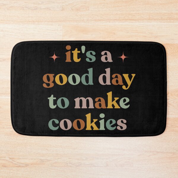 Item preview, Funny Baking It's A Good Day to Make Cookies Pastry Chef Cookie Lover Baking Mom designed and sold by faridman.