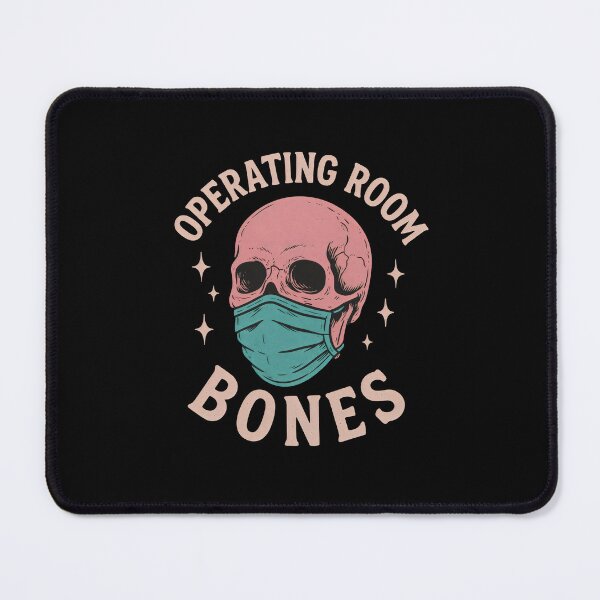 Item preview, Operating Room Bones | OR Nurse Surgical Nurse Perioperative Nurse Humor designed and sold by ClinicalHubs.