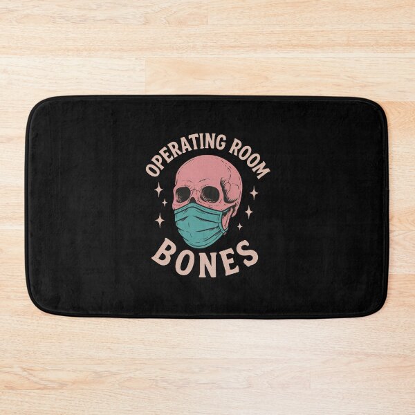 Item preview, Operating Room Bones | OR Nurse Surgical Nurse Perioperative Nurse Humor designed and sold by ClinicalHubs.