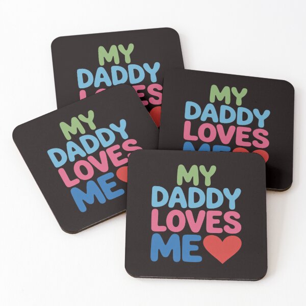 Item preview, My Daddy Loves Me designed and sold by RopboxRone.