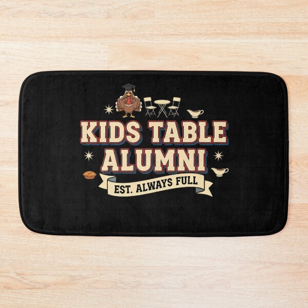 Item preview, Kids Table Alumni Always Full Thanksgiving Humor Design designed and sold by BeautifulEye.