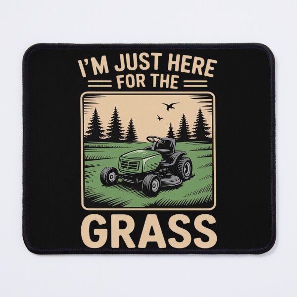 Item preview, Here For Grass Landscapers Lawn Mower Gardener Lawn Mowing designed and sold by Sandrhaus.