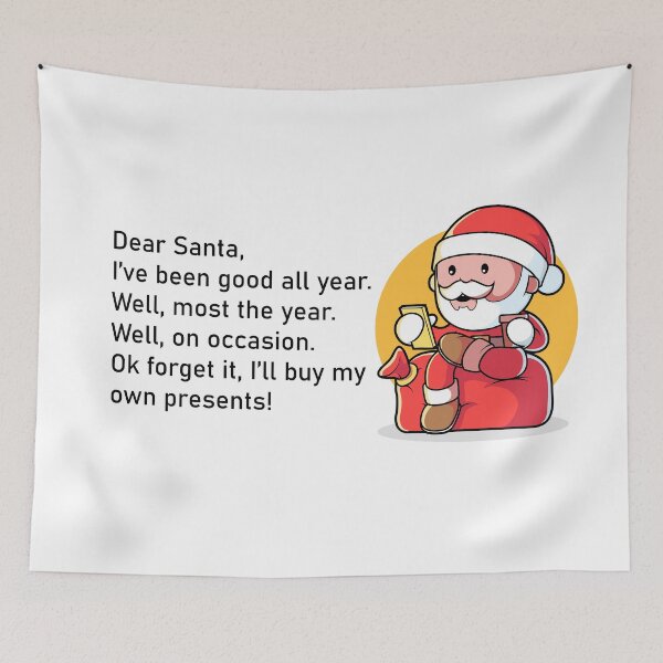 Item preview, Cheeky funny Santa letter Christmas Design – “I’ll Buy My Own Presents” (on light colors) designed and sold by messy-nessie.