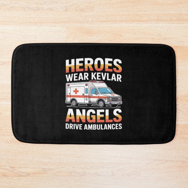Item preview, Heroes Wear Kevlar Angels Drive Ambulances designed and sold by Rotasiin.