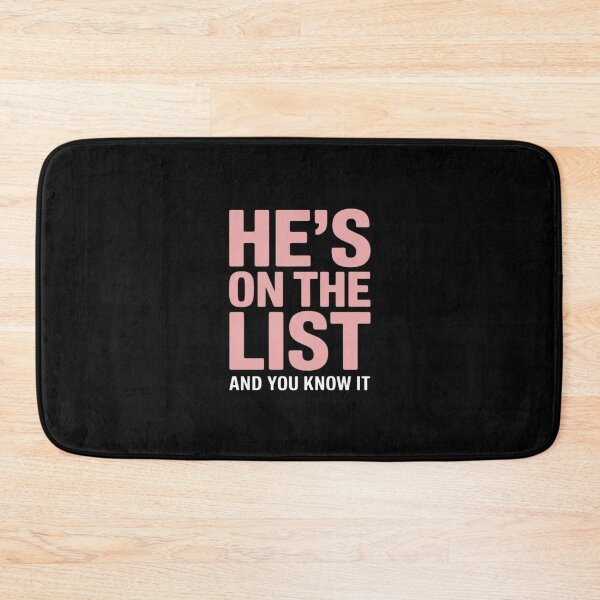 Item preview, He's on the List Funny Sarcastic Political designed and sold by Rotasiin.