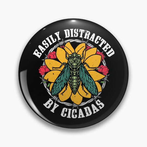 Item preview, Easily Distracted by Cicadas Funny Insect Nature designed and sold by Dmetalx Art Apparel.