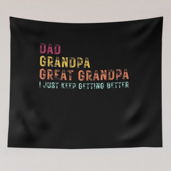 Item preview, Vintage Proud Dad Great Grandpa Legacy Getting better Family Heritage designed and sold by MouDantArts.