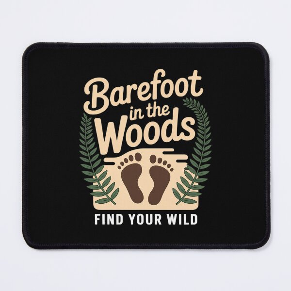 Item preview, Hiking Squad Barefoot in The Woods designed and sold by JaskconLIfe23.