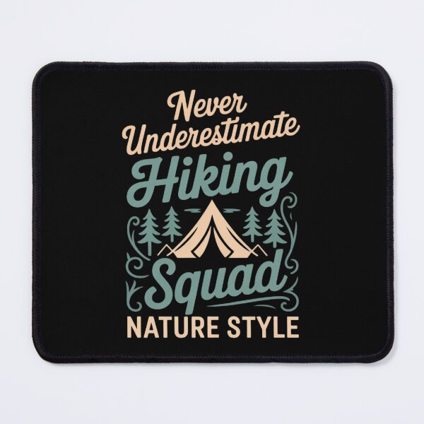 Item preview, Hiking Squad Never Underestimate Interior Decorators designed and sold by JaskconLIfe23.