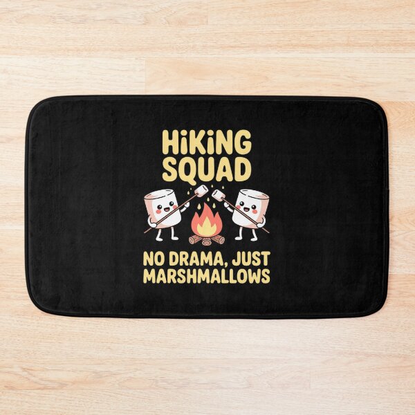 Item preview, Hiking Squad No Drama Just Marshmallows designed and sold by JaskconLIfe23.