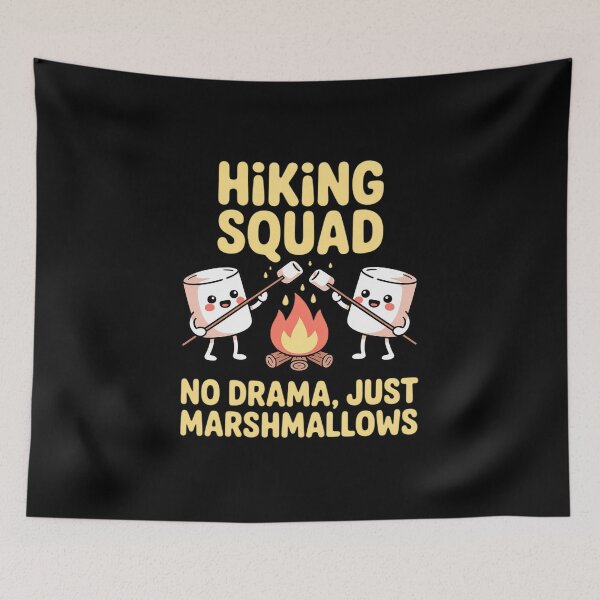 Item preview, Hiking Squad No Drama Just Marshmallows designed and sold by JaskconLIfe23.