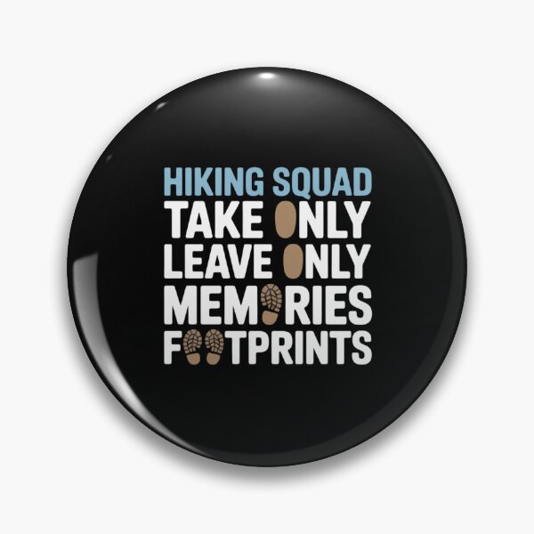 Item preview, Hiking Squad Take Only Memories Leave Only Footprints designed and sold by JaskconLIfe23.