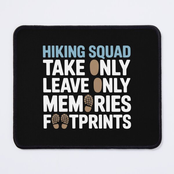 Item preview, Hiking Squad Take Only Memories Leave Only Footprints designed and sold by JaskconLIfe23.