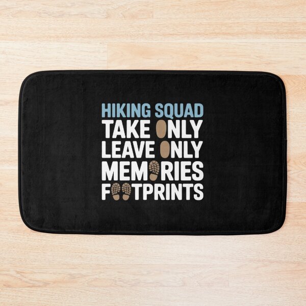 Item preview, Hiking Squad Take Only Memories Leave Only Footprints designed and sold by JaskconLIfe23.
