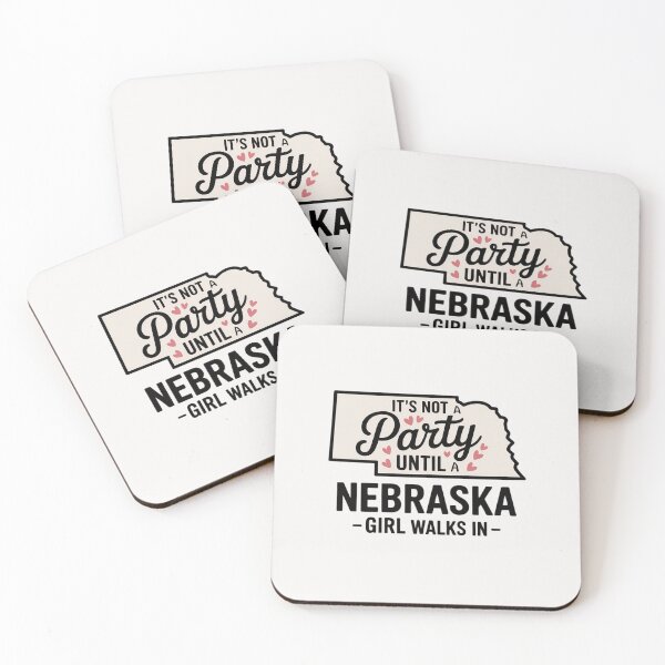 Item preview, It's Not a Party Until a Nebraska Girl Walks In,Proud Girls designed and sold by Silicula.