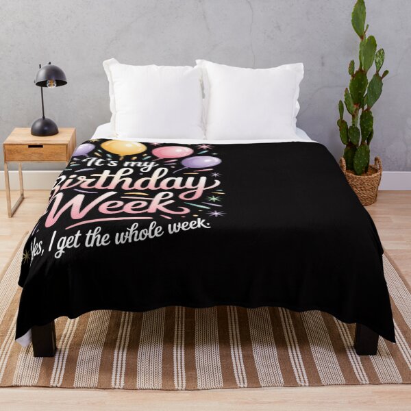 Item preview, It's my Birthday Week Yep the Whole Week for birthday designed and sold by Silicula.