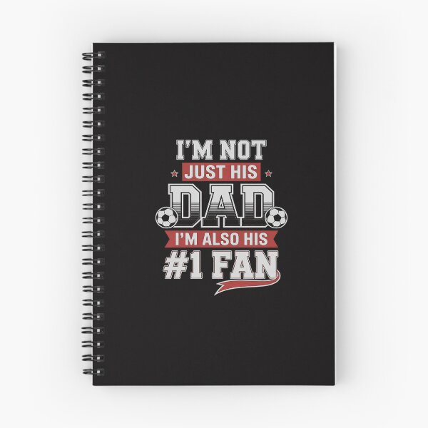 Item preview, I'm Not Just His Dad I'm His Number #1 Fan Soccer Football Daddy Father's Day Gift designed and sold by GalaFunny.