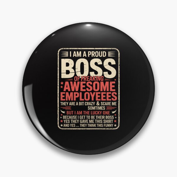 Item preview, I'm A Proud Boss Of Freaking Awesome Employees Boss designed and sold by GalaFunny.