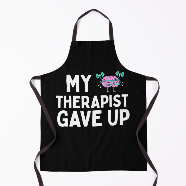 Item preview,  My Therapist Gave Up Funny Sarcastic Mental Health designed and sold by ZACK ART.