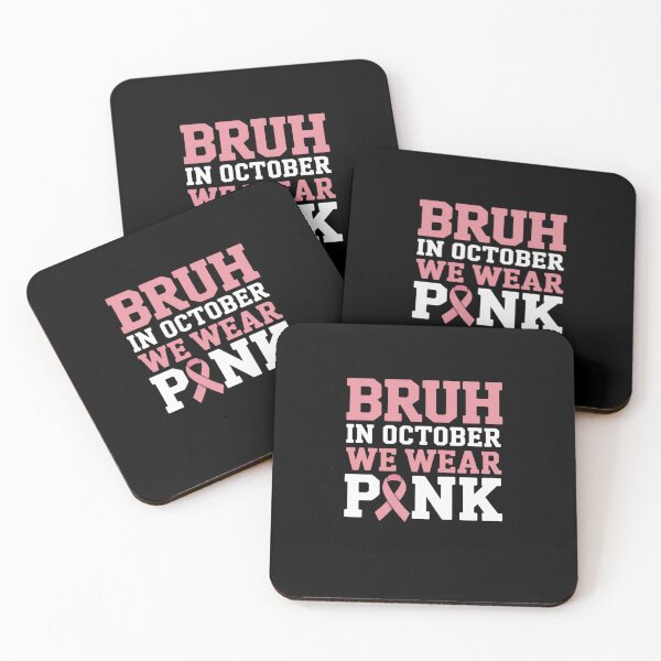 Item preview, Breast Cancer Bruh In October Wear Pink designed and sold by khorbiasieno.