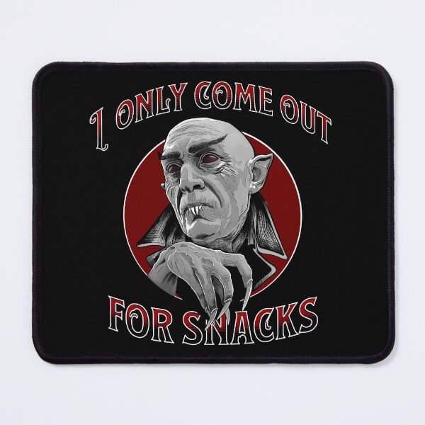 Item preview, I only come out for snacks! Nosferatu designed and sold by Digger Pierce.