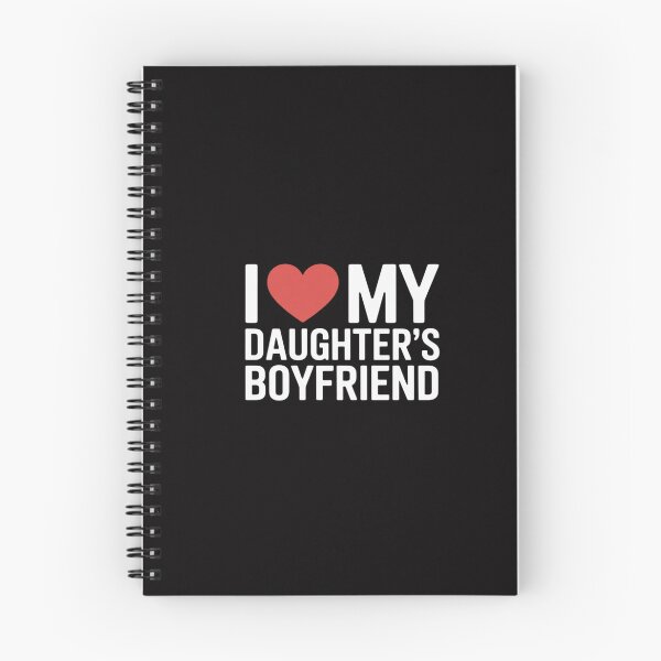 Item preview, I Love My Daughters Boyfriend Family Gathering Parents designed and sold by GalaFunny.