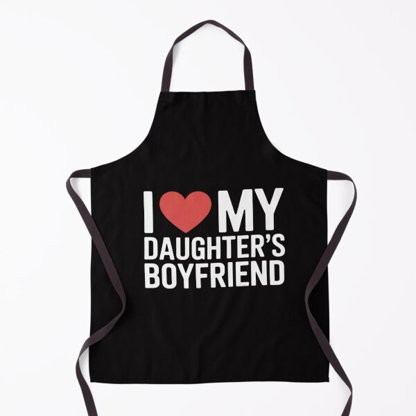 Item preview, I Love My Daughters Boyfriend Family Gathering Parents designed and sold by GalaFunny.