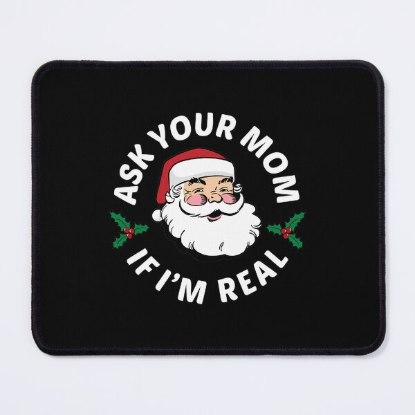 Item preview, Ask Your Mom If I'M Real  designed and sold by KaseyGJohnson.