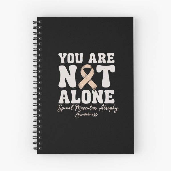 Item preview, You Are Not Alone Spinal Muscular Atrophy Awareness designed and sold by marcusry.