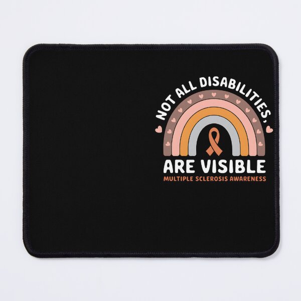 Item preview, Multiple Sclerosis Gift, Not All Disabilities Are Visible designed and sold by Eskomeranola.