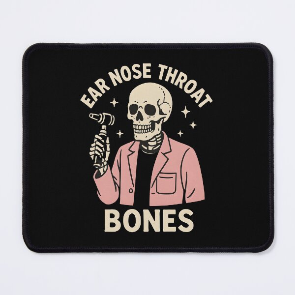 Item preview, ENT Bones | Otolaryngologist Ear Nose Throat Doctor Humor designed and sold by ClinicalHubs.