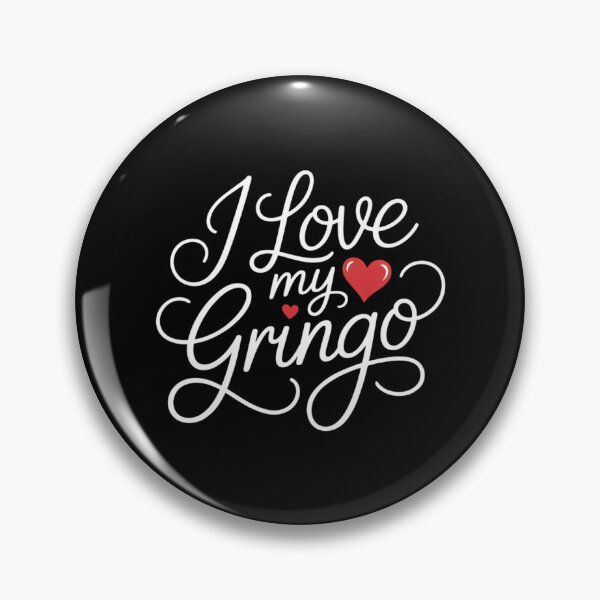 Item preview, I Love My Gringo Valentine's Day Mexican Wife Girlfriend designed and sold by Bandikonsalez.