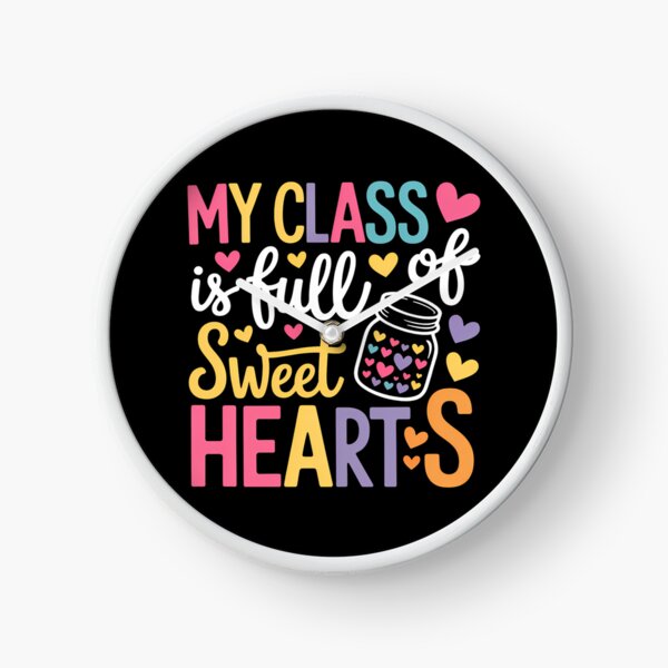 Item preview, Teacher Valentines Day - My Class Is Full Of Sweethearts designed and sold by Bandikonsalez.