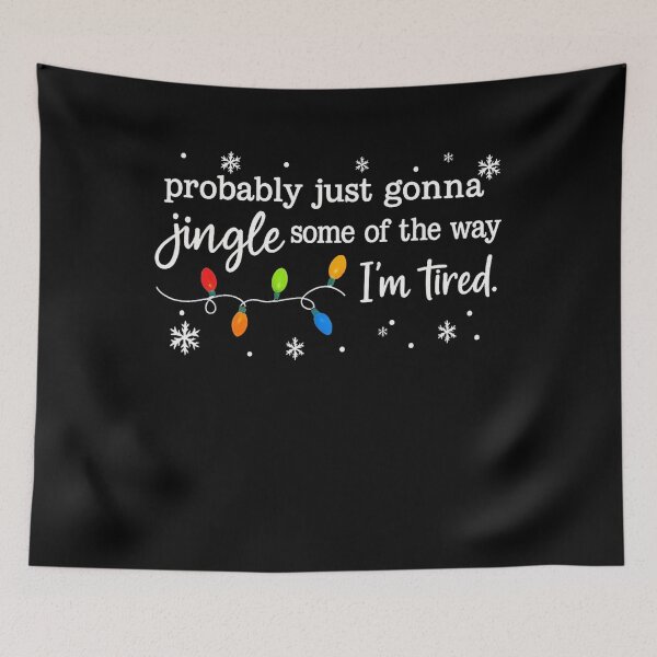 Item preview, of Jingle Probably I'm Classic Just Way Tired Gonna Vintage Retro The Some designed and sold by StacyBattleArt.