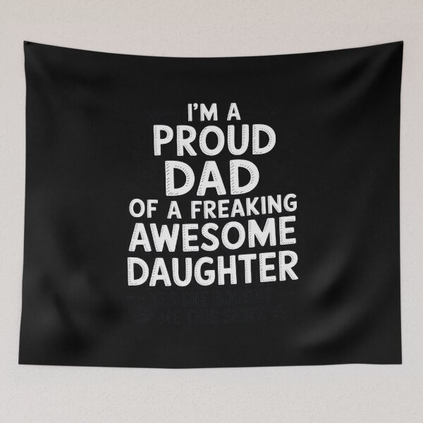 Item preview, I am A Proud Dad Of A Freaking Awesome Daughter  for Men Dad Gift designed and sold by RustsyMin.